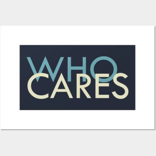 Who Cares? Posters and Art